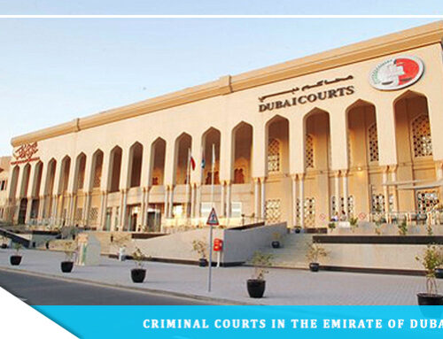Criminal Courts in the Emirate of Dubai
