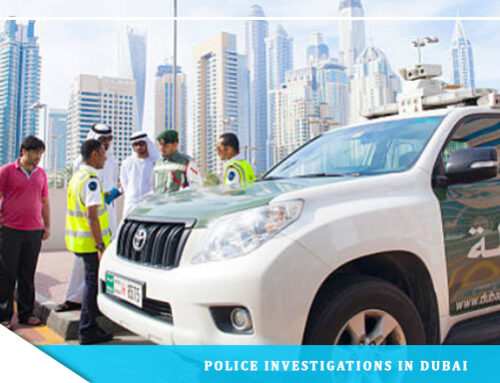Police Investigations in Dubai
